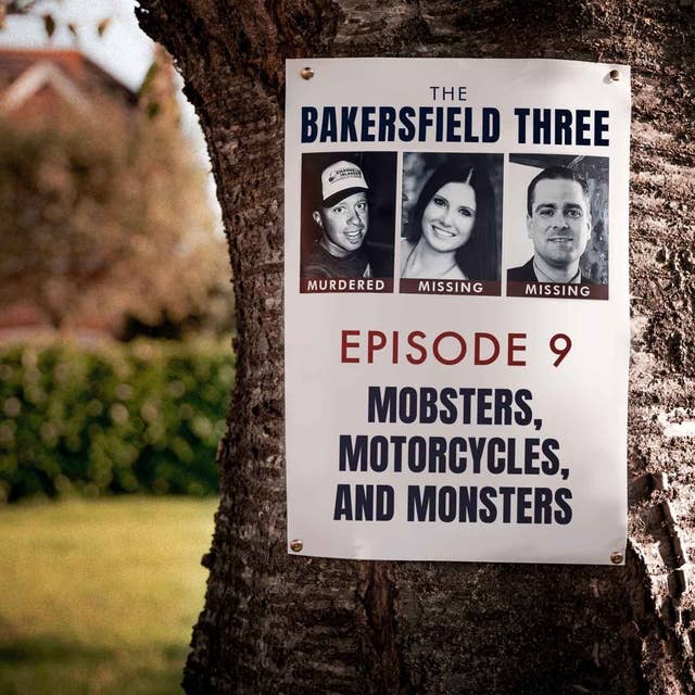 Episode 9: Mobsters, Motorcycles, and Monsters