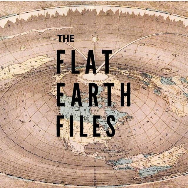 Episode 25: Flat Earth Conversation with Joe