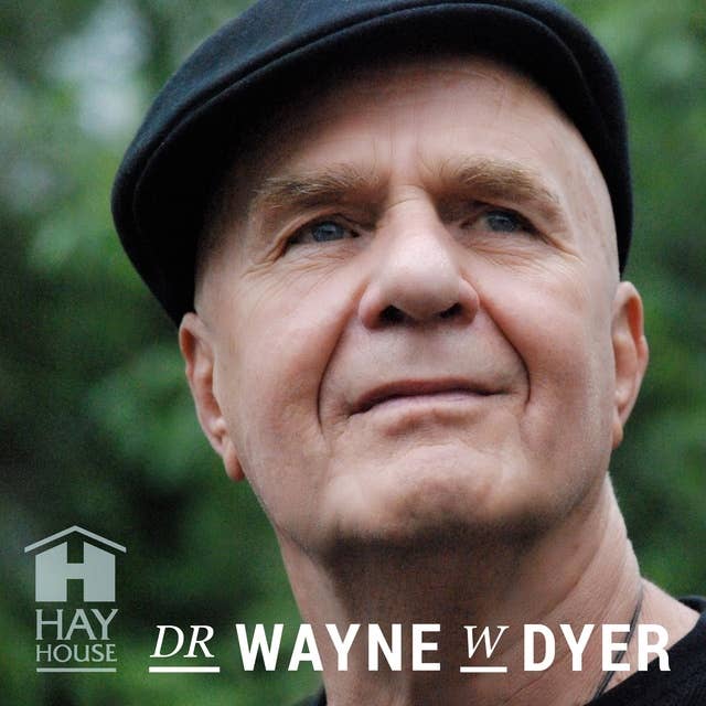 Dr. Wayne W. Dyer - When Your Cup Is Full, Stop Pouring