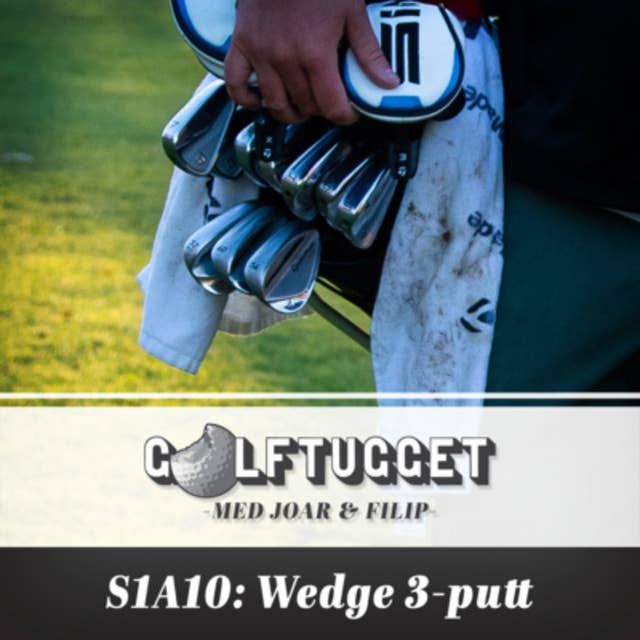 S1A10 Wedge 3-putt