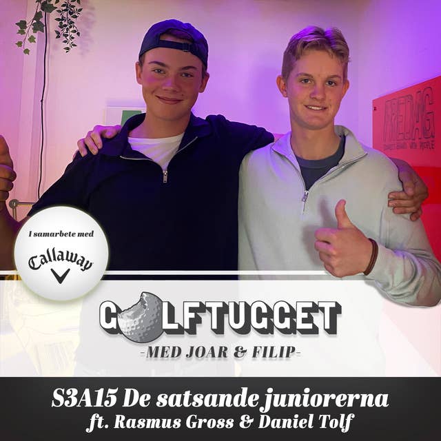 S3A15 De satsande juniorerna (ft. Rasmus Gross & Daniel Tolf)