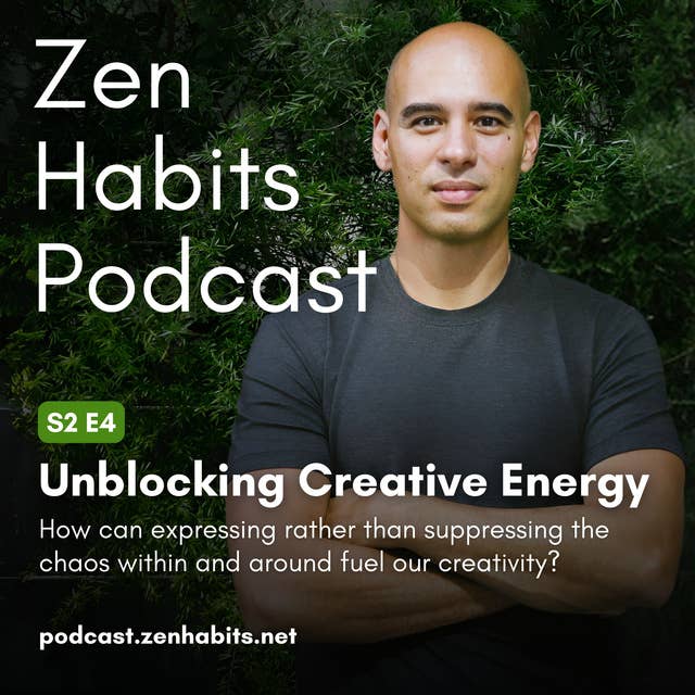 S2 Ep04 - Unblocking Creative Energy