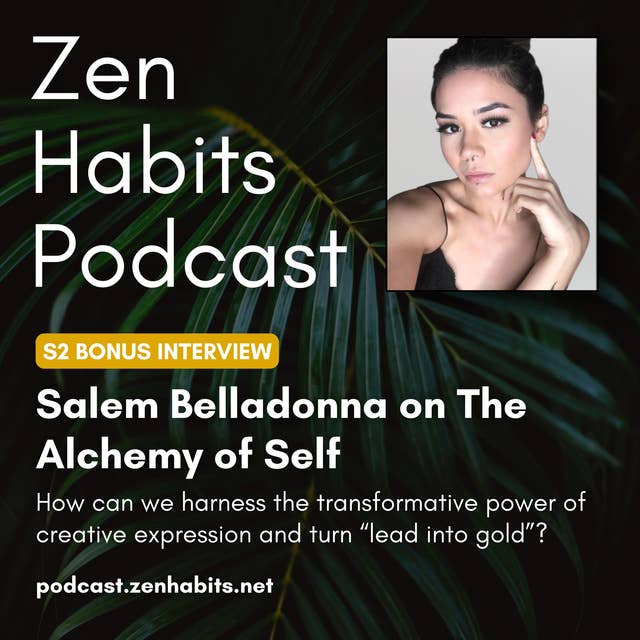 S2 Bonus - Salem Belladonna on The Alchemy of Self