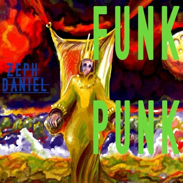 FUNK PUNK - Zeph Daniel