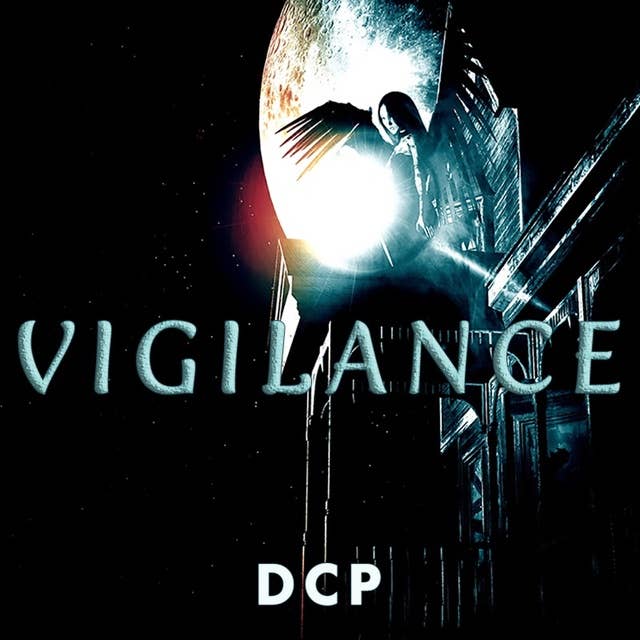 VIGILANCE - DCP