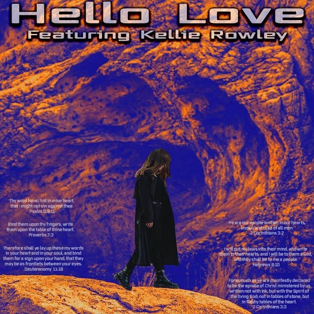 Hello, Love - Feat Kellie Rowley