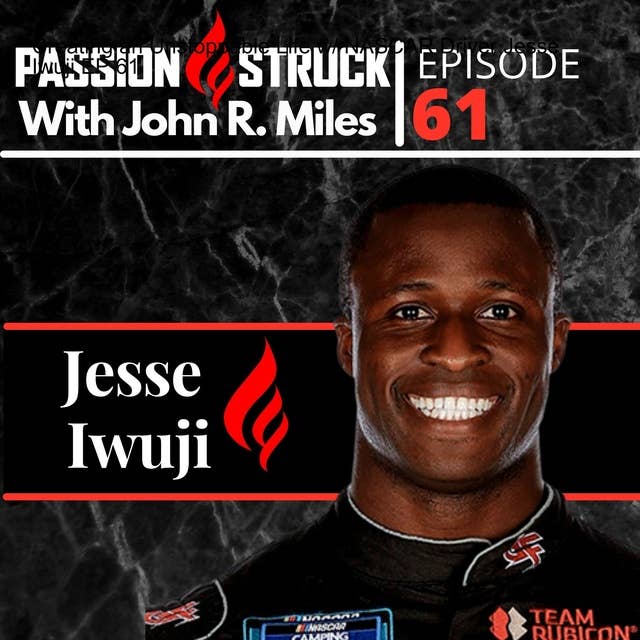 Jesse Iwuji On Creating an Unstoppable Life EP 61