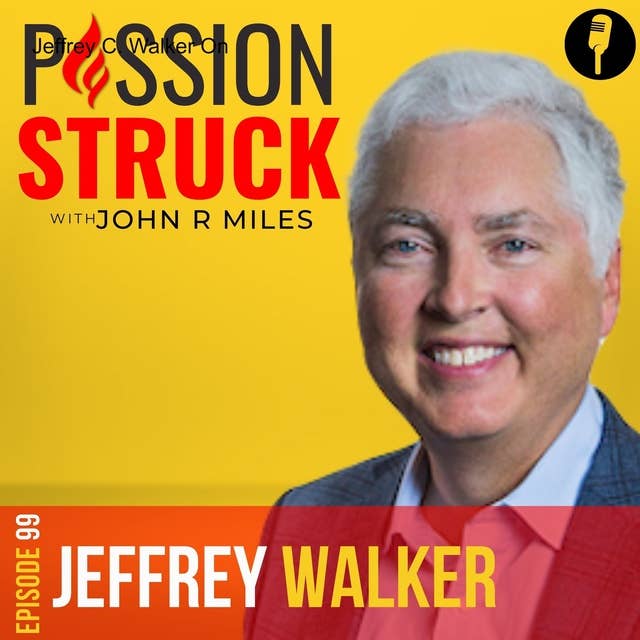Jeffrey C. Walker On: The Criticality of Collaboration in Systems Change EP 99