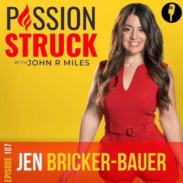 Jen Bricker-Bauer On: Everything is Possible EP 107