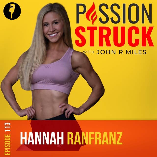 Hannah Ranfranz On: Leading By The Dreams In Your Heart EP 113
