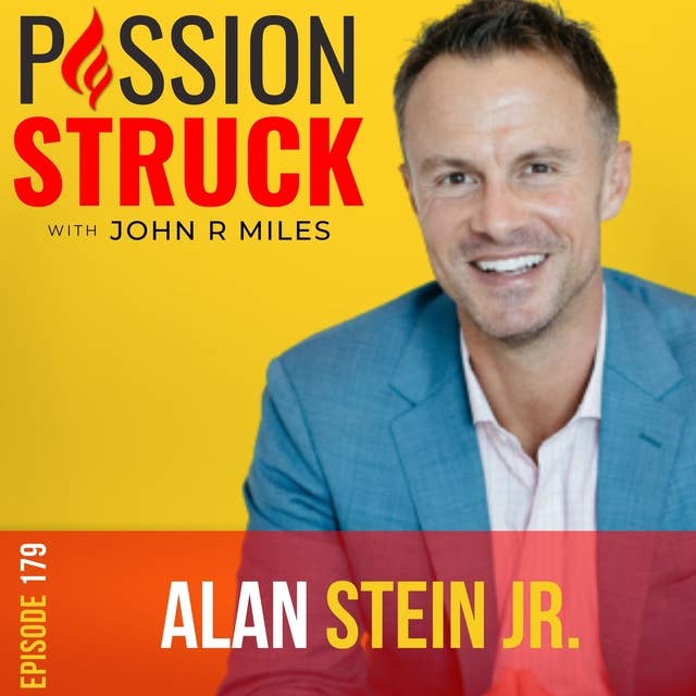 Alan Stein Jr. on Peak Performance: How to Create It and Keep It EP 179