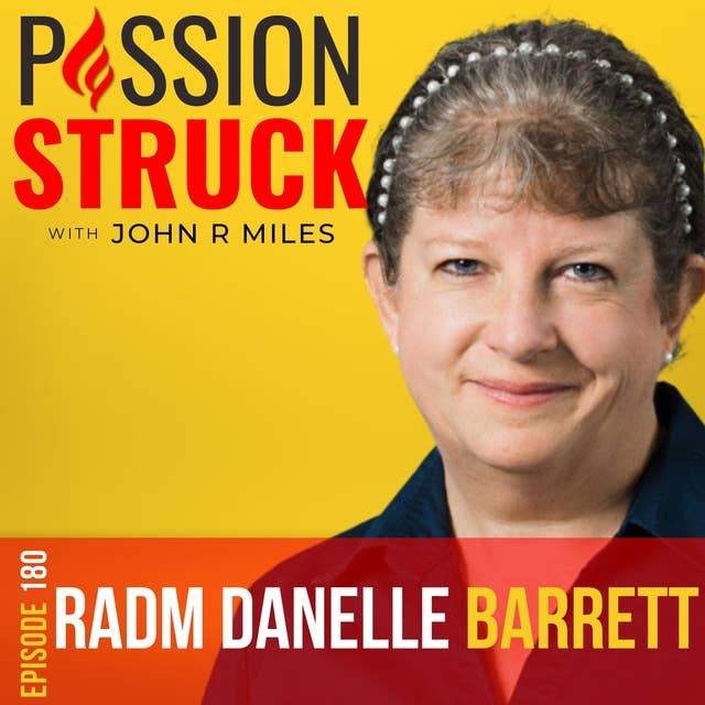 Rear Admiral Danelle Barrett (Ret.) On Leading with Integrity, Humility, and Humor EP 180