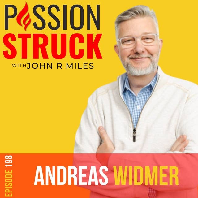 Andreas Widmer on Why Principled Entrepreneurship Creates Enduring Value EP 198
