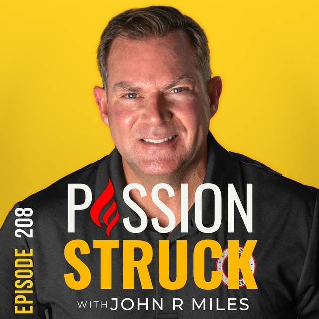 The Power of Forgiveness and 5 Important Ways to Forgive w/John R. Miles EP 208