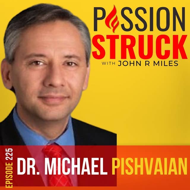 Dr. Michael Pishvaian on Why Hope Is the Key to Fighting Pancreatic Cancer EP 225