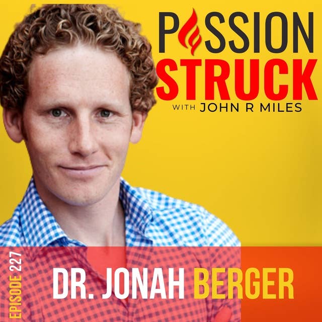 Dr. Jonah Berger on How the Great Catalysts Remove the Barriers to Change EP 227