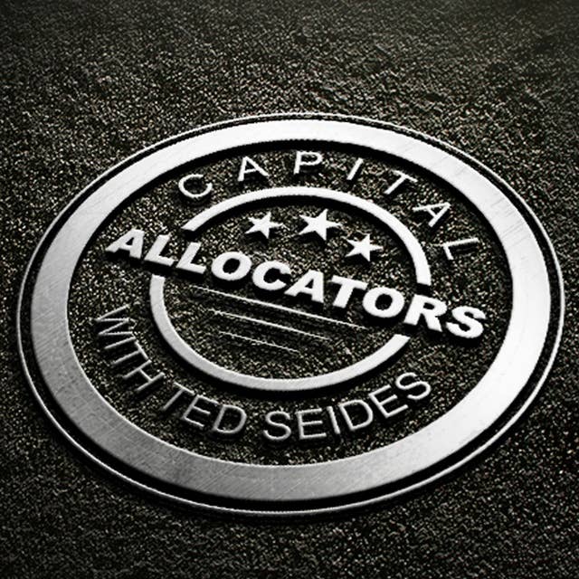 SPECIAL EPISODE: Introducing Capital Allocators Podcast with Host Ted Seides