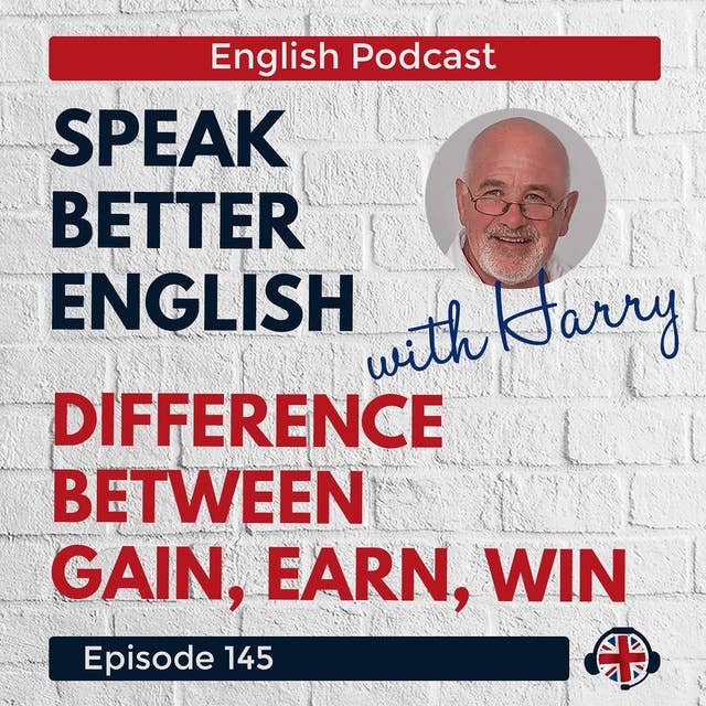 Speak Better English with Harry | Episode 145