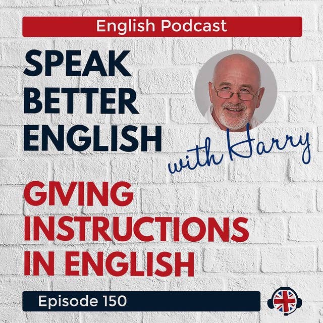 Speak Better English with Harry | Episode 150