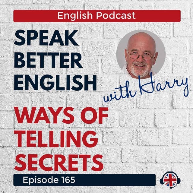 Speak Better English with Harry | Episode 165