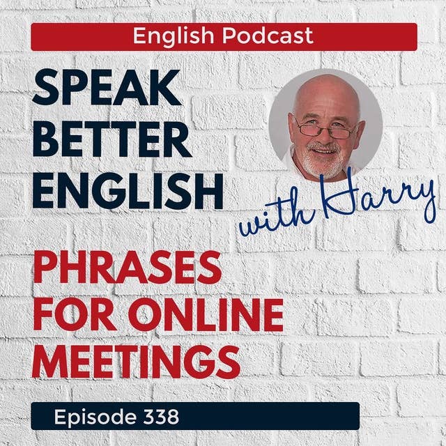 Speak Better English with Harry | Episode 338