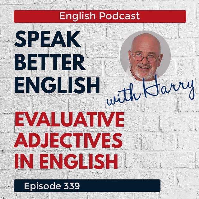 Speak Better English with Harry | Episode 339
