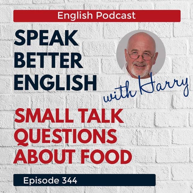 Speak Better English with Harry | Episode 344