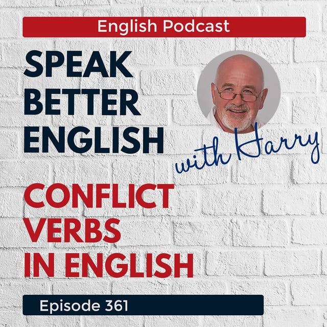 Speak Better English with Harry | Episode 361