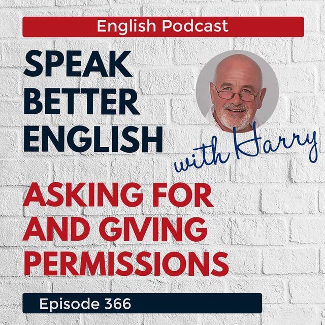 Speak Better English with Harry | Episode 366