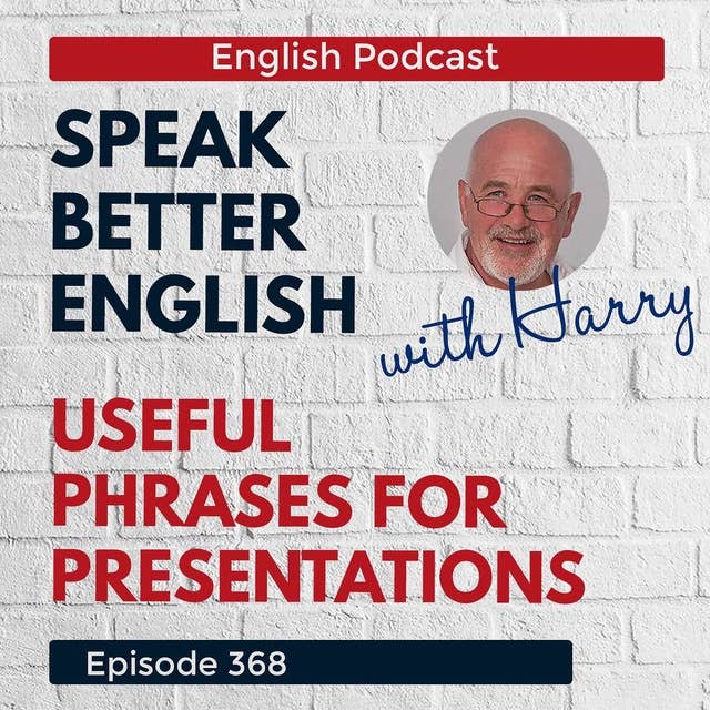 Speak Better English with Harry | Episode 368