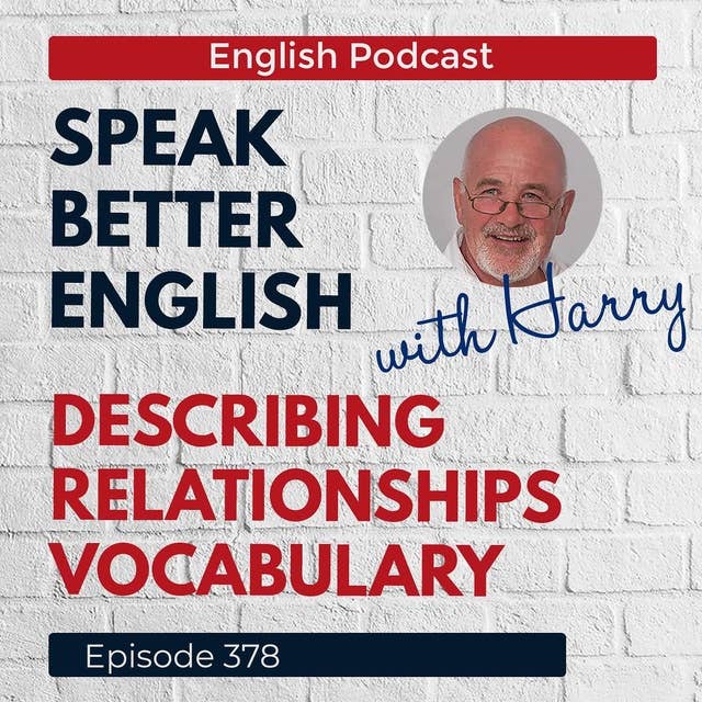 Speak Better English with Harry | Episode 378