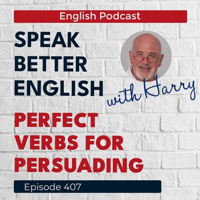 Speak Better English with Harry | Episode 407