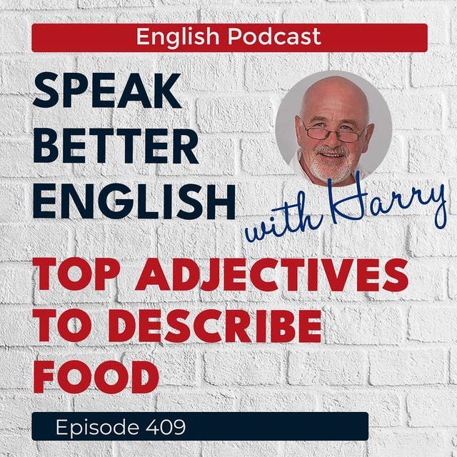 Speak Better English with Harry | Episode 409