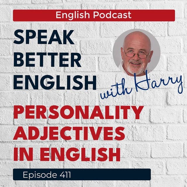 Speak Better English with Harry | Episode 411