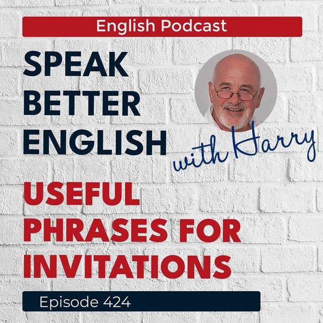 Speak Better English with Harry | Episode 424