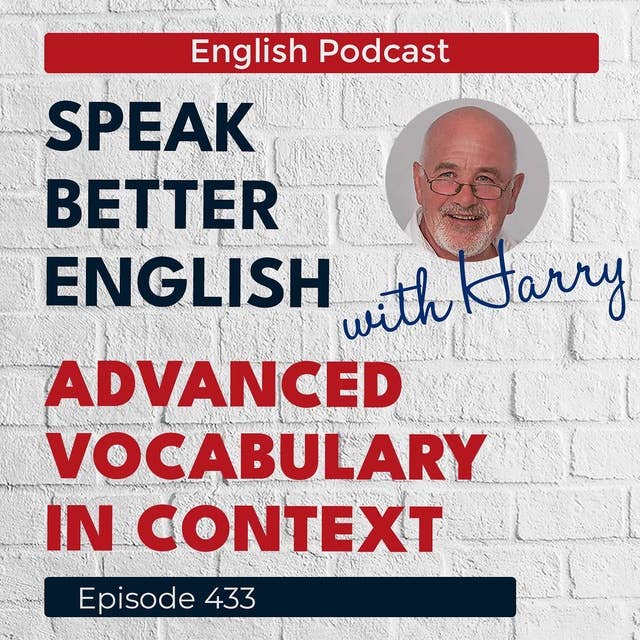 Speak Better English with Harry | Episode 433