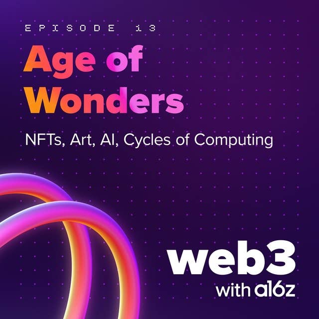 Age of Wonders: NFTs, Art, AI, Cycles of Computing