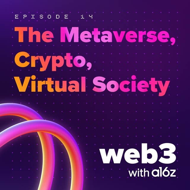 The Metaverse, Crypto, Virtual Society