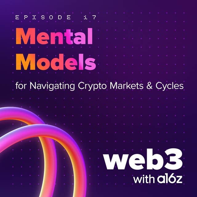 Mental Models for Navigating Crypto Markets & Cycles