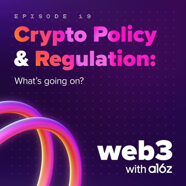 Crypto Policy & Regulation: What's Going On?