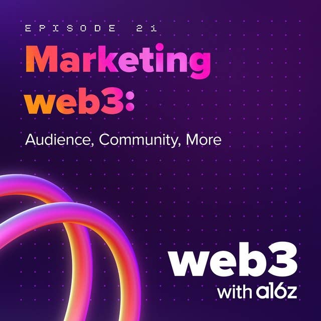 Marketing web3: Audience, Community, More