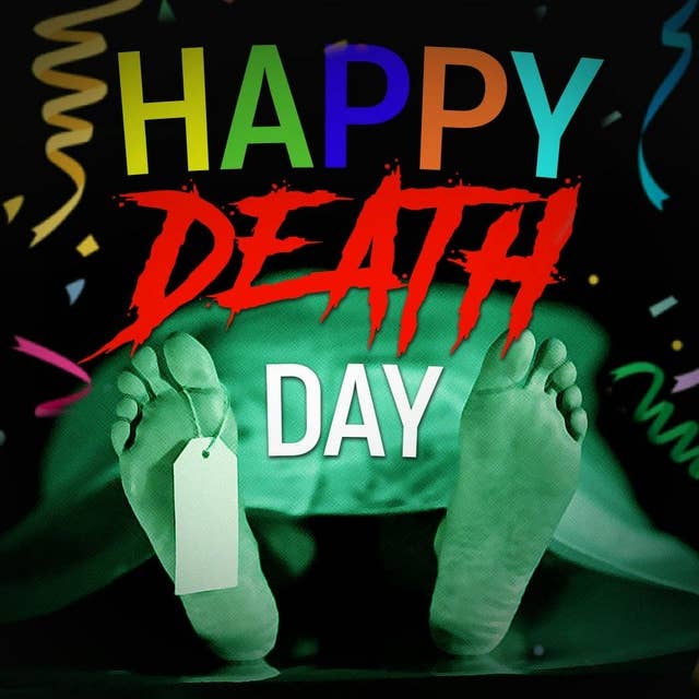 Happy Death Day!