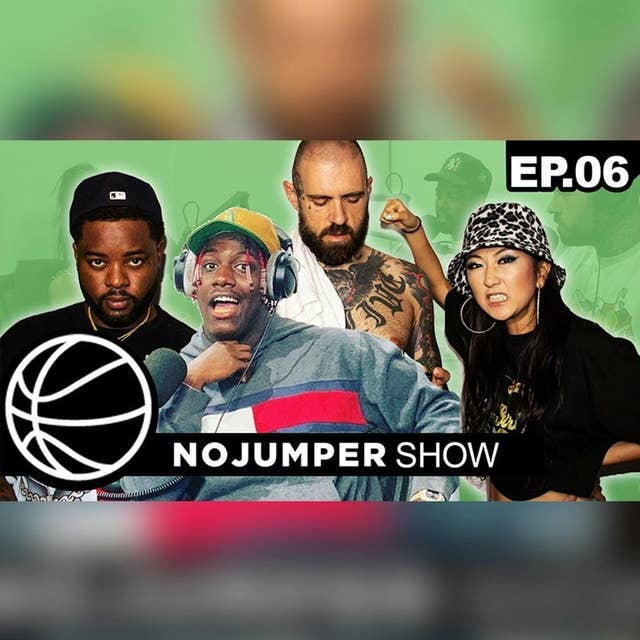 The No Jumper Show Ep. 6 FT LIL YACHTY PT 1
