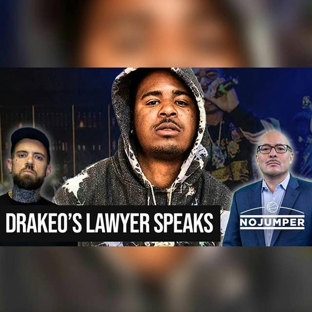 Drakeo The Ruler’s Lawyer Speaks on His Case!