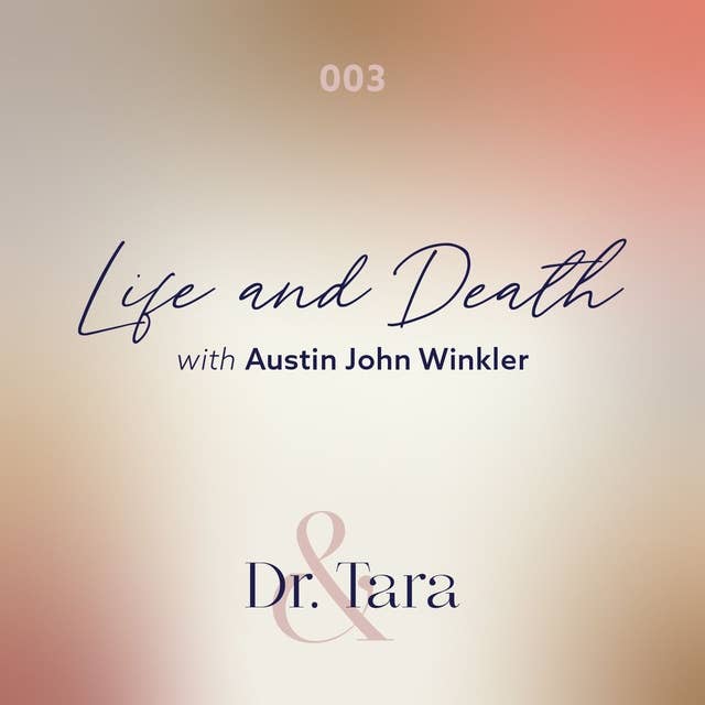 Life and Death with Austin John Winkler
