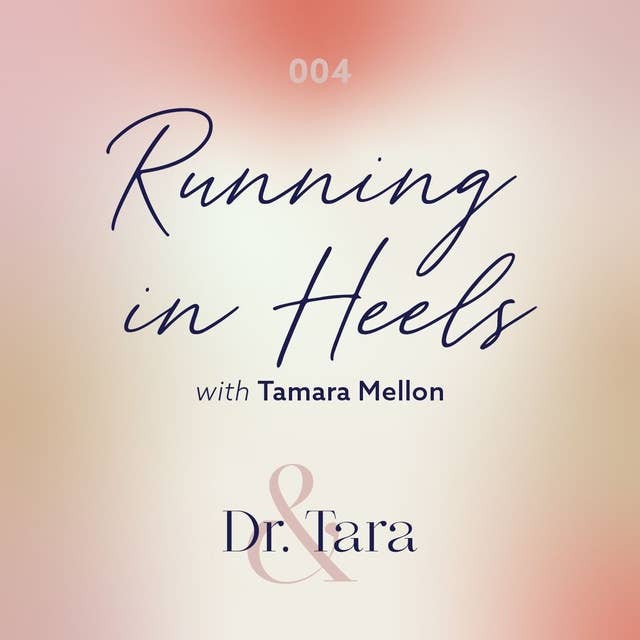 Running in Heels with Tamara Mellon