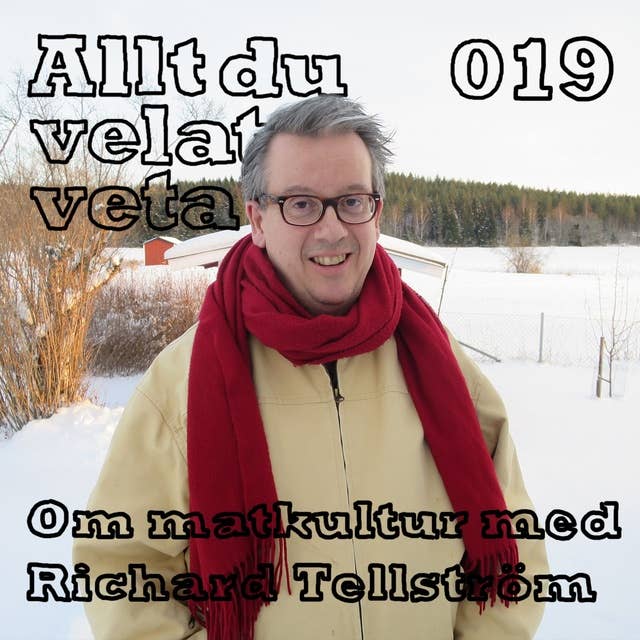 019 Om matkultur med Richard Tellström