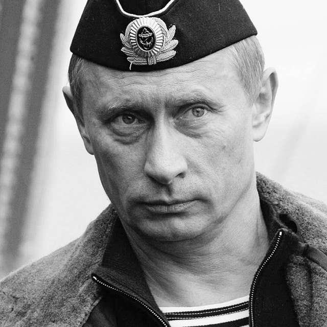 Vladimir Putin (Part 2)