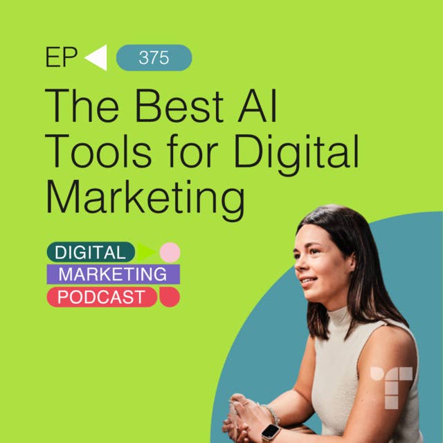 The Best AI Tools for Digital Marketing