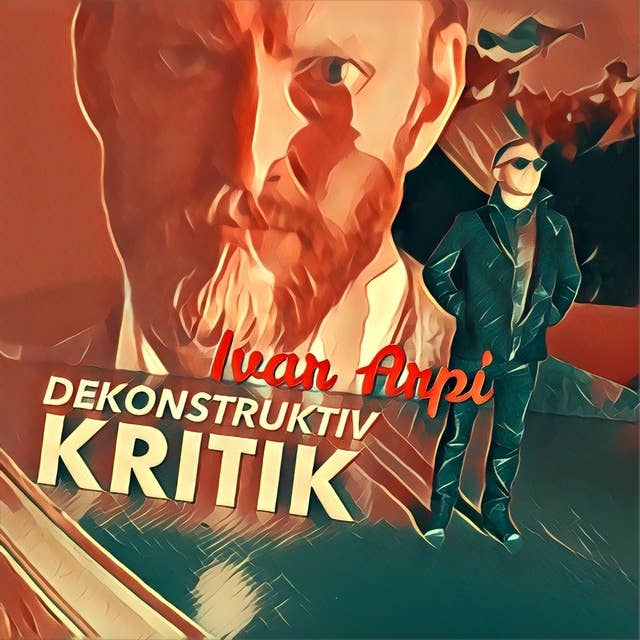 6.7 DEKONSTRUKTIV KRITIK - Ivar Arpi - "Jämställdhet" Vs Frihet!